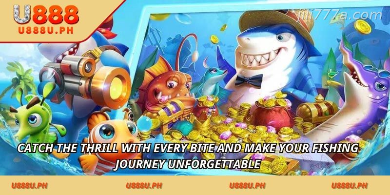 Catch the thrill with every bite and make your fishing journey unforgettable