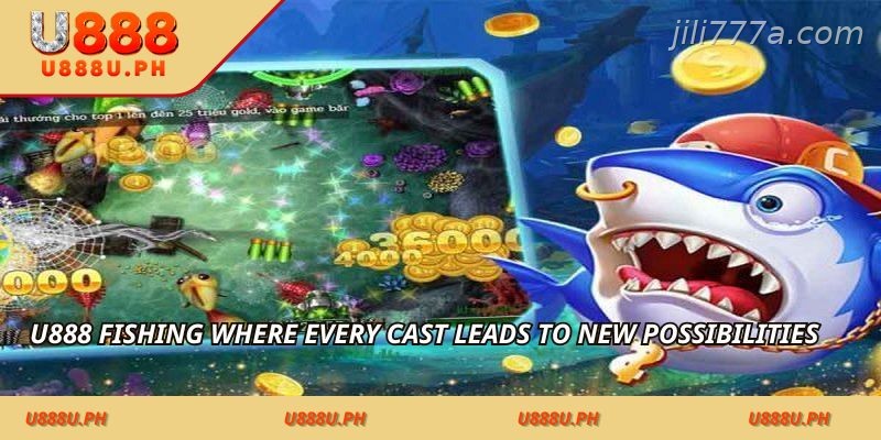 JILI777 Fishing where every cast leads to new possibilities
