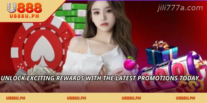 Unlock exciting rewards with the latest promotions today