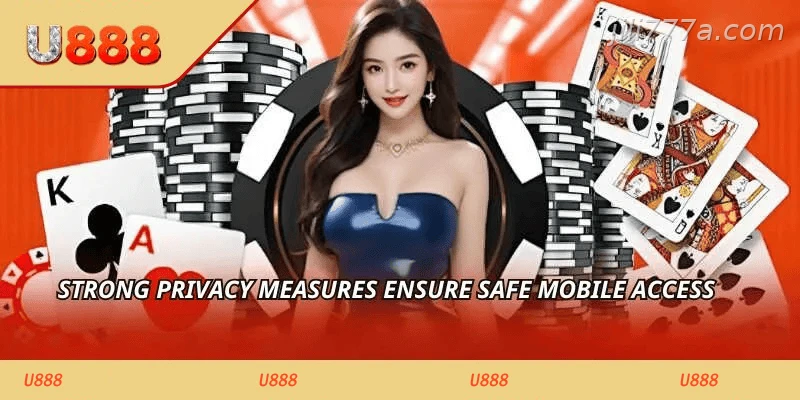 Strong privacy measures ensure safe mobile access