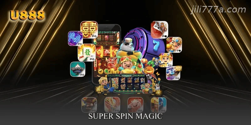 Super Spin Magic Transform Your Slot Experience Today